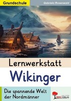 Lernwerkstatt Wikinger / Grundschule, Gabriela Rosenwald