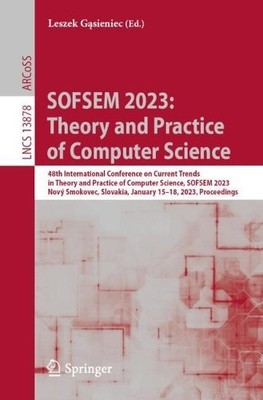 Leszek Gąsienie SOFSEM 2023: Theory and Practice of Comp (Paperback) (UK IMPORT)
