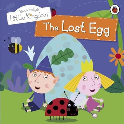 Ben and Holly's Little Kingdom: The Lost Egg Storybook Book The Fast Free