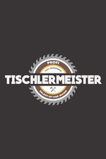 Profi Tischlermeister Notizbuch: 100% Handarbeit 120 Seiten Kariert DIN