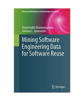 Mining Software Engineering Data for Software Reuse, Andreas L. Symeonidis, Them