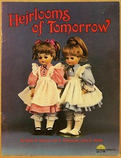 Heirlooms of Tomorrow Book Our Wonderful World of Dolls-Henderson, Wolfe, Hansen