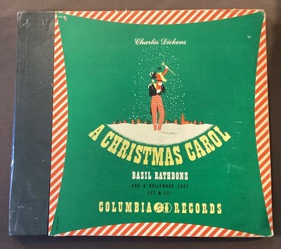 Basil Rathbone on 78 rpm Columbia set M521: A Christmas Carol; E/V+  Three discs