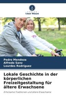 Pedro Mendoza (U. A.) | Lokale Geschichte In Der KöRperlichen...