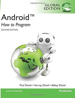 Android: How to Program, Global Edition,Harvey Deitel, Paul Deit