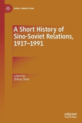 Shen - A Short History of Sino-Soviet Relations 1917-1991 - New paper - X555z
