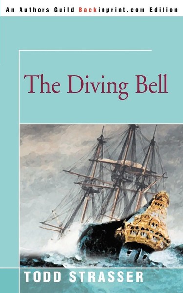 Todd Strasser | The Diving Bell | Taschenbuch | Englisch (2005) | iUniverse-image