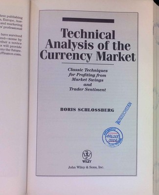 Technical Analysis of the Currency Market: Classic Techniques for Profiting from