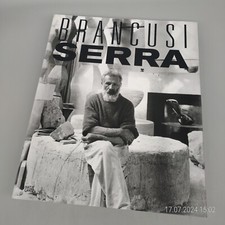 Brancusi/Serra ~ A Handbook of Possibilities ...