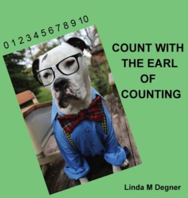 Count with the Earl of Counting by Degner, Linda M., Brand New, Free shipping...