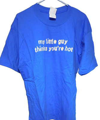 My LIttle Guy Thinks You Are Hot T-Shirt 40''chest NOS Short Sleeve Lg