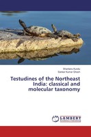 Shantanu Kundu (U. A.) | Testudines Of The Northeast India: Classical And...