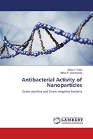 Nikita H. Patel (U. A.) | Antibacterial Activity Of Nanoparticles | Taschenbuch