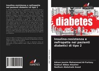 Insulino-Resistenza E Nefropatia Nei Pazienti Diabetici Di Tipo 2 Nadhum Abdulna