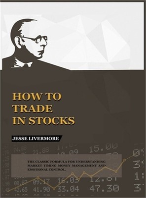 How to Trade In Stocks (Hardback or Cased Book)