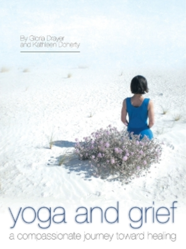 Gloria Drayer Kathleen Doherty Yoga and Grief (Paperback) (UK IMPORT) - Picture 1 of 1