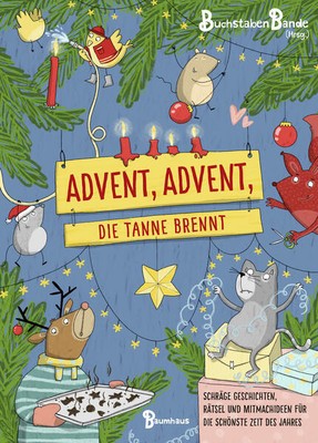 Advent, Advent, die Tanne brennt | BuchstabenBande | 2022 | deutsch