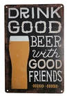 8" x 12" Metal Tin Bar Sign  (DRINK GOOD BEER WITH GOOD FRIENDS) Vintage look