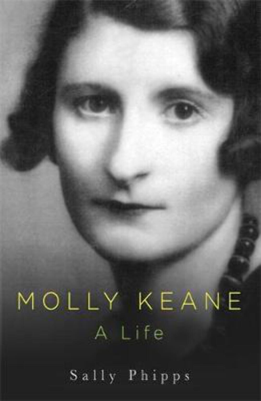 Sally Phipps: Molly Keane [2018] paperback