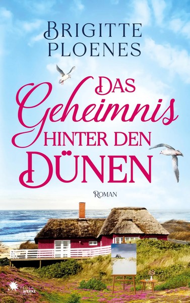 Brigitte Ploenes | Das Geheimnis Hinter Den DüNen | Taschenbuch | Deutsch (2022)-image