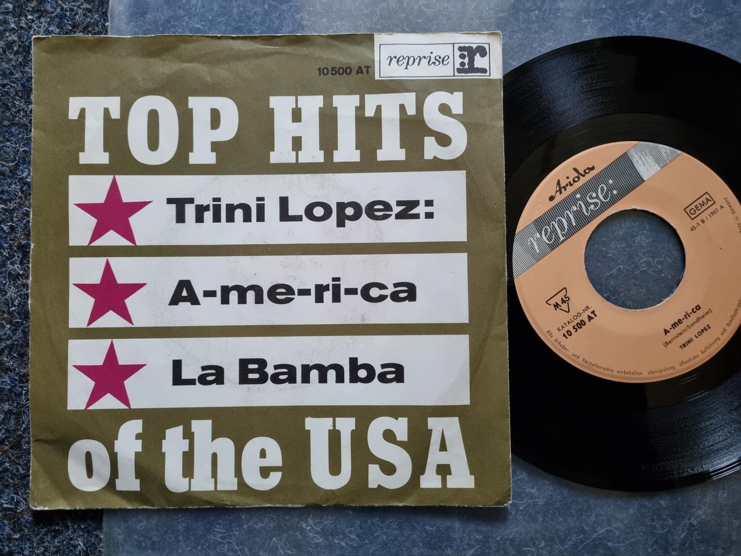 7"" Single Vinyl Trini Lopez - A-me-ri-ca/ America / La Bamba Germany