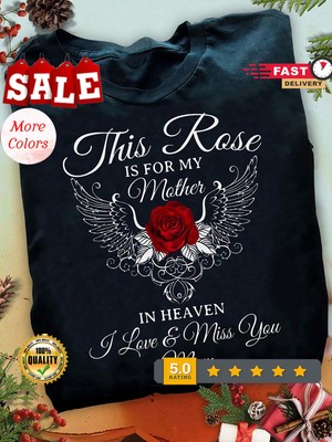 Mom Heaven T Shirt - Loving Memory Gift T-Shirt, Memorial Gift, Heaven T-Shir...