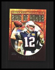 2004 Tom Brady Topps Ring of Honor #RH-38 New England Patriots B
