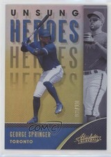 2021 Panini Absolute Unsung Heroes Holo Gold 3/10 George Springer #UH-6 b7b
