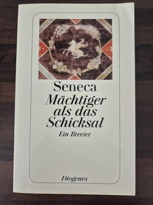 Mächtiger als das Schicksal - Ein Brevier   Seneca, Lucius A (1999, Taschenbuch)
