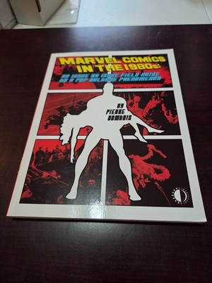 Marvel Comics in the 1980s Softcover by Pierre Comtois, Great shape!