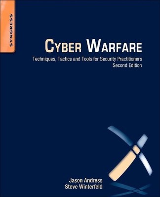Jason Andress Steve Winterfeld Cyber Warfare (Taschenbuch)