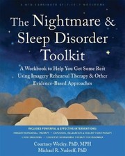 Courtney Worley Michael R. Nad The Nightmare and Sleep Disorder Too (Paperback)