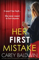 Carey Baldwin | Her First Mistake | Taschenbuch | Englisch (2021) | Bookouture