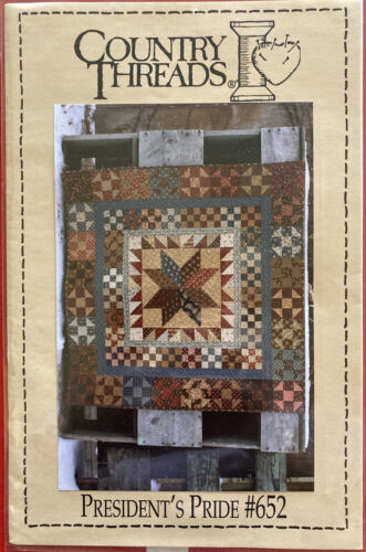Quilt Pattern: "President's Pride" #652 by Country Threads