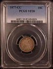 1877-CC Seated Liberty Dime - PCGS VF30 - Original & Choice for the Grade! PQ+