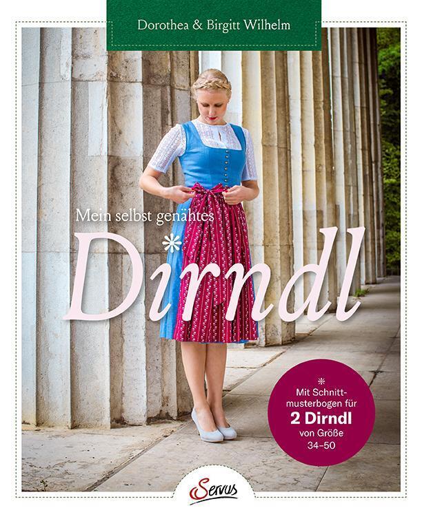 Thumbnail - Mein Selbst Genähtes Dirndl | Dorothea Wilhelm (u. A.) | Buch | 136 S.
