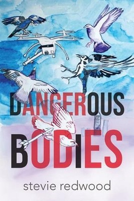 D A N G E R O U S B O D I E S / A N G E R O D E S by Stevie Redwood Paperback Bo