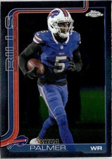2025 Topps Chrome Football NFL Joshua Palmer Buffalo Bills #31