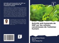 Activité Anti-Tumorale De XAP Sur Les Cellules CancéReuses De L'estomac Humain Y