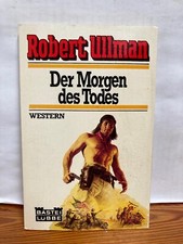 Robert Ullman Der Morgen des Todes Western