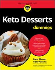 Keto Desserts For Dummies 9781119696438 by Rami Abrams, Vicky Abrams