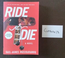 Ride or Die by Gail-Agnes Musikavanhu 6/23 Paperback NEW ARC Advance Reader Copy