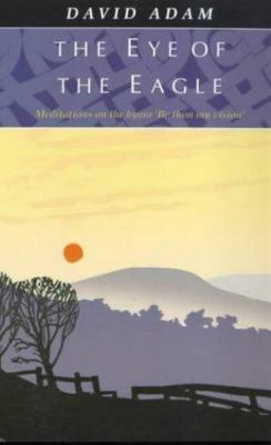 The Eye of the Eagle, Adam The Revd Canon, David, Good Book