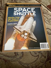 Air Space Magazine Space Shuttle Collector s Edition 1981-2011 NASA