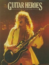 Guitar heroes By John Tobler