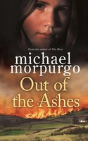 Michael Morpurgo | Out Of The Ashes | Taschenbuch | Englisch (2012)