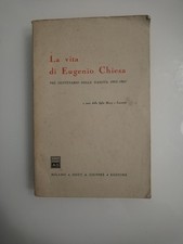 La Vita Di Eugenio Chiesa Nel Centenario Della Sua Nascita R