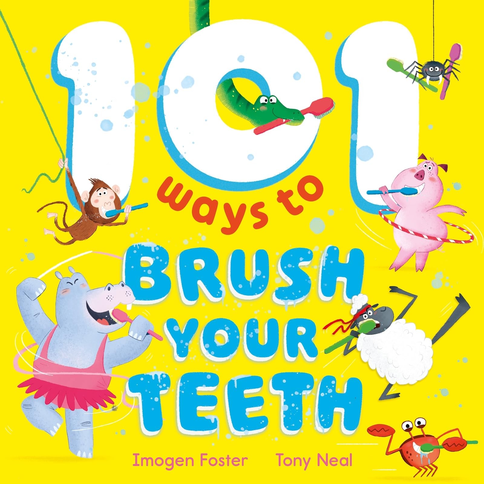 101 Ways To Brush Your Teeth Imogen Foster - Image 5