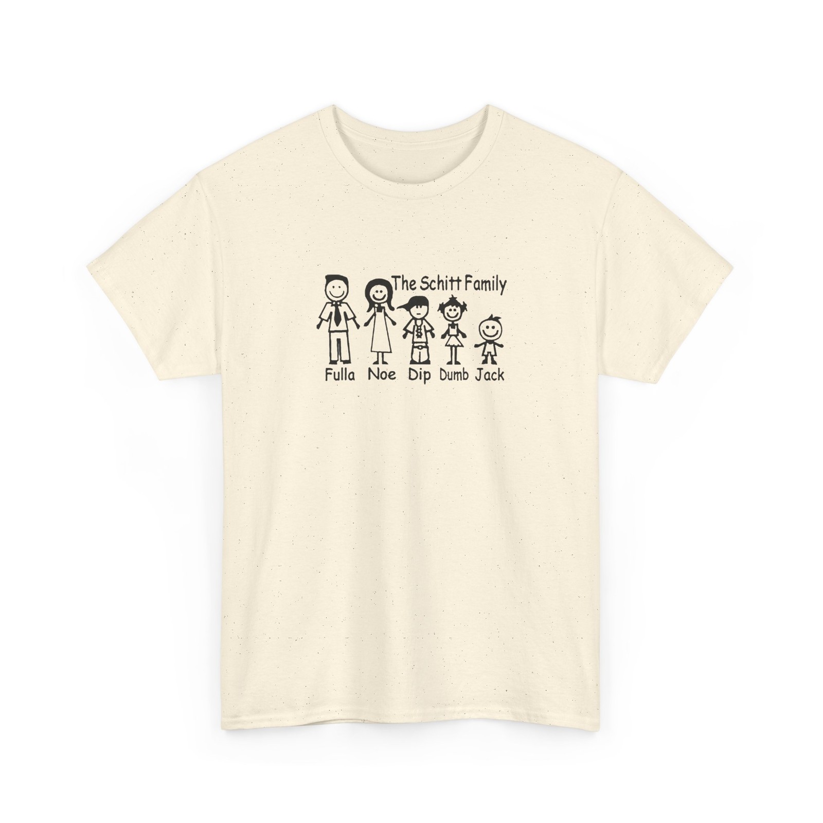 The Schitt Family Funny Printed T-Shirt Humorous Silly Pop Culture Collectible