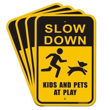Slow Down Kids and Pets at Play Signs 4-Pack, 18  x 12  Reflective Metal Chil...